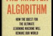 Mastering the Algorithm: A Comprehensive Guide to Machine Learning